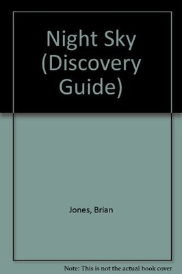 Night Sky (Discovery Guide),Brian Jones