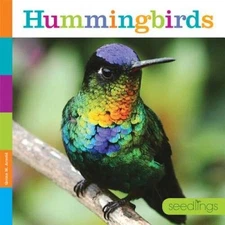Hummingbirds (Seedlings) - Paperback By Arnold, Quinn M - GOOD