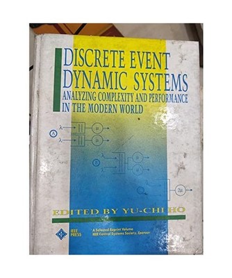 Discrete Event Dynamic Systems: Analyzing Complexity and Performance in the Mode