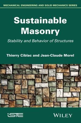 Sustainable Masonry : Stability and Behavior of Structures, Hardcover by Cibl...