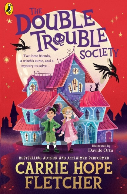 The Double Trouble Society by Carrie Hope Fletcher (Paperback Book)