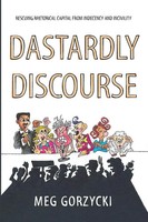 Meg Gorzycki | Dastardly Discourse | Taschenbuch | Englisch (2020)