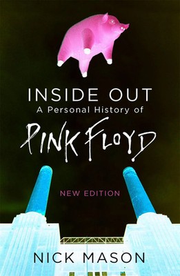 Nick Mason | Inside Out | Taschenbuch | Englisch (2017) | Orion Publishing Group