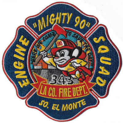 LA County Station 90 Mighty 90 - South  El Monte  NEW Fire Patch
