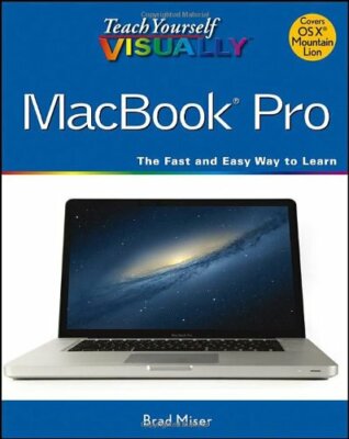 Teach Yourself VISUALLY MacBook Pro (Teach Yourself VISUALLY (Te
