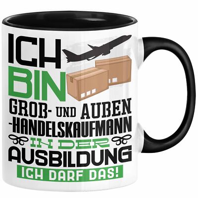 Groß- und Außenhandelskaufmann Ausbildung Tasse Geschenk Ich Bin Groß- und Außen