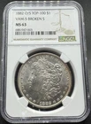 1882-O/S TOP-100 VAM-5 BROKEN "S" MORGAN SILVER DOLLAR NGC MS63 05EBB26