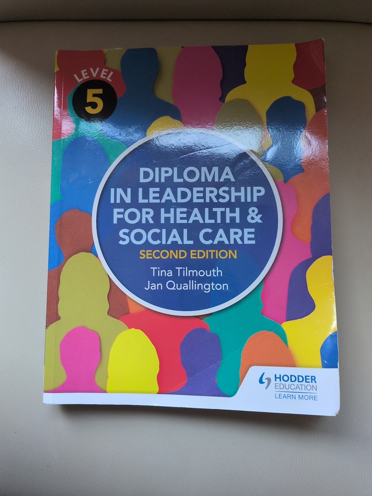 Level 5 Diploma in Leadership for Health and Social Care ... by Quallington, Jan