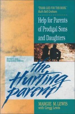 Hurting Parent, The - Paperback By Lewis, Margie M - GOOD