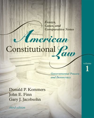 American Constitutional Law, Volume 1: Governmental Powers and