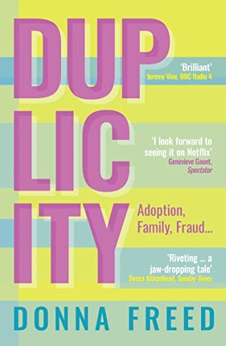 Duplicity: My Mothers’ Secrets,Donna Freed