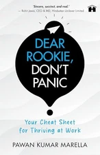 Dear Rookie, Don?t Panic: Your Cheat Sheet by Pawan Kumar Paperback