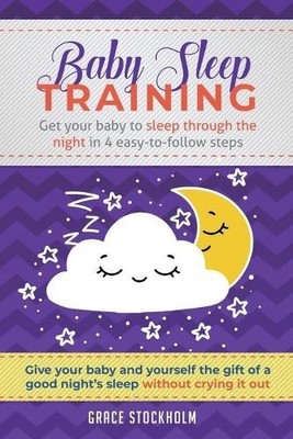 Grace Stockholm Baby Sleep Training (Taschenbuch)