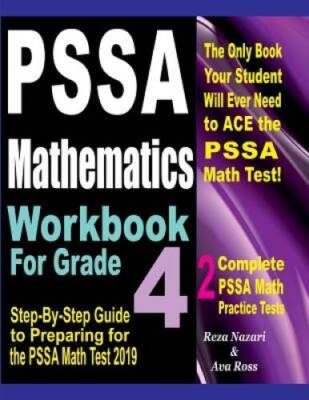 PSSA Mathematics Workbook For Grade 4: Step-By-Step Guide to Preparing for - NEW