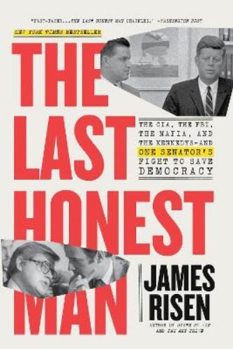 James Risen Thomas Risen The Last Honest Man (Tascabile)