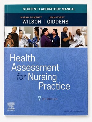 Health Assessment for Nursing Practice 7th Edition Wilson Giddens Manual 