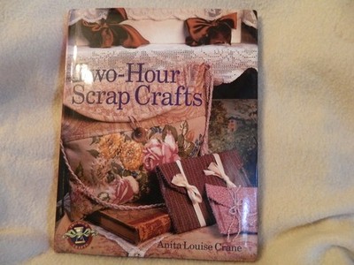 Two-Hour Scrap Crafts by Crane, Anita Louise, Good Book