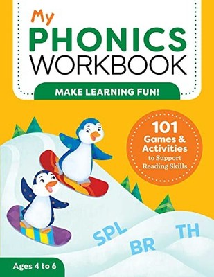 My Phonics Workbook: 101 Games and Activities to Support Reading