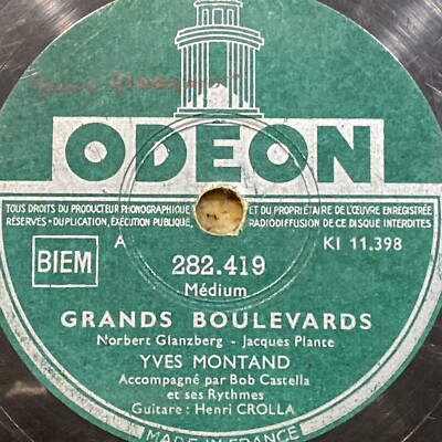 FRENCH CHANSON - Yves Montand 78 rpm ODEON 282.429 LES GRANDS BOULEVARDS 1951 V+