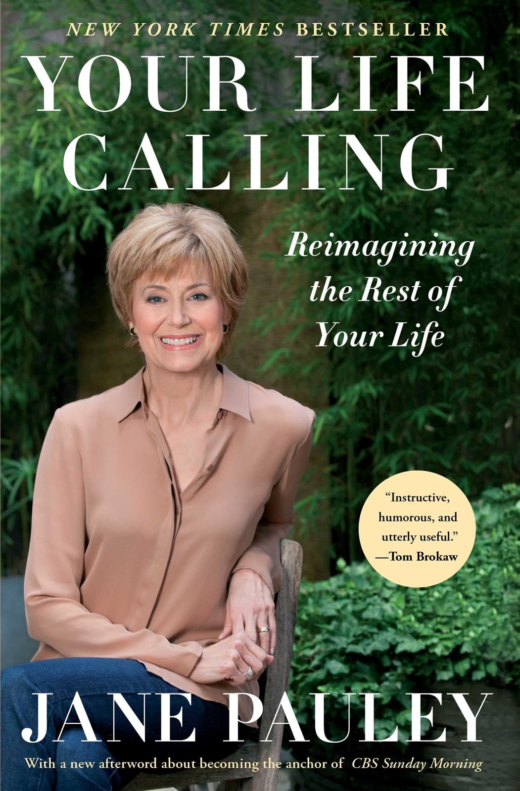 Your Life Calling: Reimagining the Rest of Your Life by Pauley
