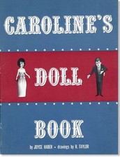 Joyce Haber CAROLINE'S DOLL BOOK 1st ed 1962 Satirical Kennedy-Family Kids Book
