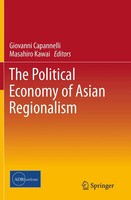 Giovanni Capannelli (U. A.) | The Political Economy Of Asian Regionalism | Buch