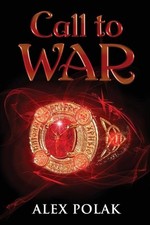 Call to War: The Gavan Maddox Chronicles, Book 3 by Alex Polak (English) Paperba
