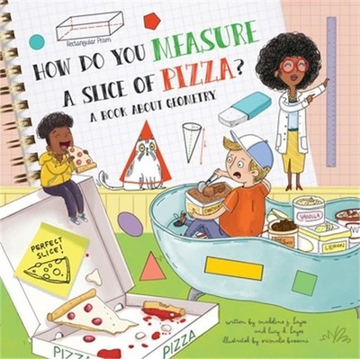 How Do You Measure a Slice of Pizza?: A Book about Geometry (Hardback or Cased B