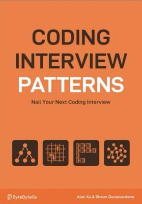 Coding Interview Patterns: Nail Your Next Coding Interview (Paperback)