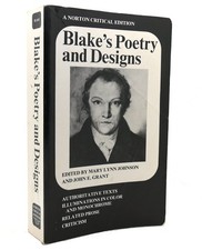 William Blake & John E. Grant & Mary Lynn Johnson BLAKE'S POETRY AND DESIGNS Nor