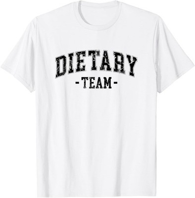 Funny Dietary Team Cool Design Appreciation Week Healthcare T-Shirt
