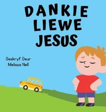 Melissa Nell Dankie Liewe Jesus (Hardback) (UK IMPORT)