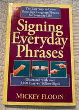 SIGNING EVERYDAY PHRASES BY MICKEY FLODIN BOOK