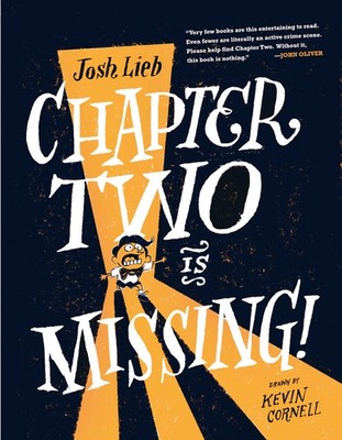 Chapter Two is Missing - hardcover Lieb, Josh|Cornell, Kevin