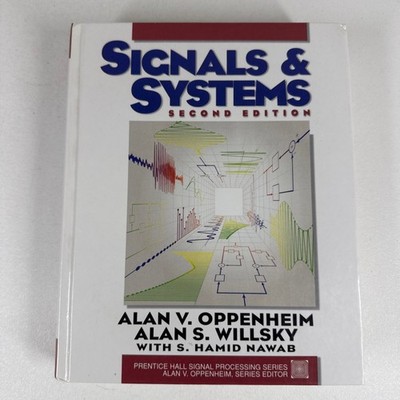 Signals & Systems Second Edition by Oppenheim Willsky Nawab Hardcover Textbook