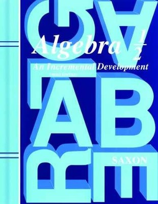 Student Edition 2004 (Saxon Algebra - Hardcover, by John H. Saxon - Acceptable