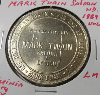 MARK TWAIN SALOON & CASINO 1989 $1 ONE DOLLAR GAMING SLOT TOKEN Virginia City