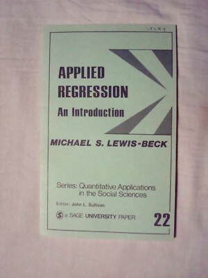 Applied Regression (Quantitative Applications Social Sciences)