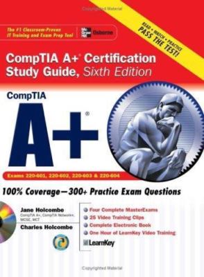CompTIA A+ Certification Study Guide [With CDROM]