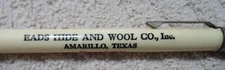 VINTAGE MECHANICAL PENCIL Eads Hide & wool company Amarillo Texas