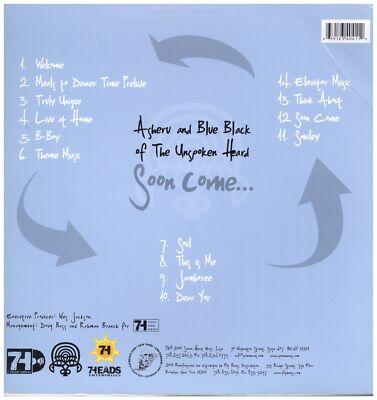 Asheru & Blue Black Of The Unspoken Heard - Soon Come '01