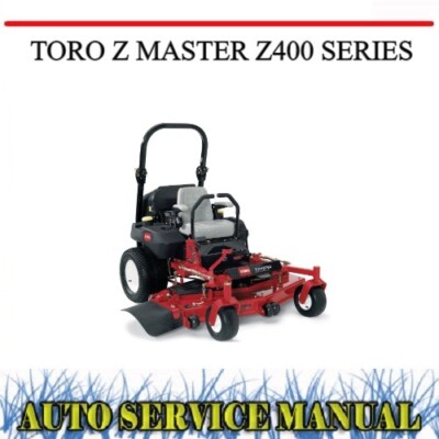 TORO Z MASTER Z400 SERIES WORKSHOP FACTORY SERVICE