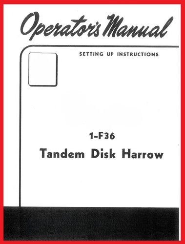 IH International Farmall 1-F36 Tandem Disk Harrow 1pt Hitch 140 Operators Manual - Picture 2 of 11