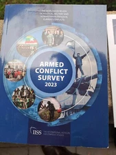 Armed Conflict Survey 2023 - Paperback, by Strategic Studies (IISS) - Very Good