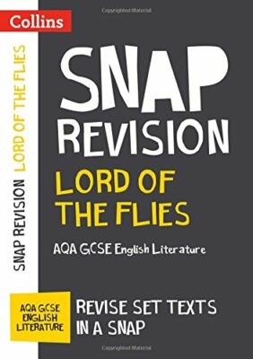 Collins Snap Revision Text Guides - Lord of the, GCSE..