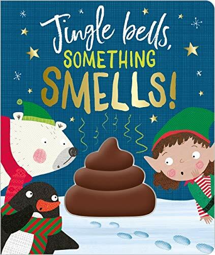 Jingle Bells Something Smells (Board by Rosie GreeningClare Fenne (HB 2019) - Image 6