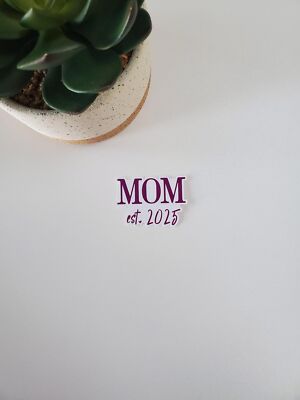 Mom Established 2025 Text Sticker | Glossy Vinyl