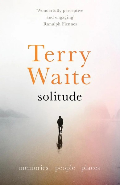 Solitude | Memories, People, Places | Terry Waite | Englisch | Taschenbuch-image