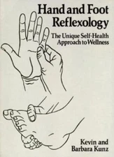 Hand and Foot Reflexology: A Unique Self-health Approach to Well