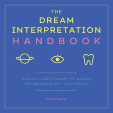The Dream Interpretation Handbook: A Guide an... 9781641522847 by Frazier, Karen